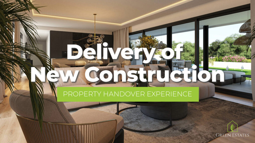 Delivery of New Construction: Navigating the Green Estate Property Handover Experience